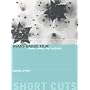 Avant-Garde Film: Forms, Themes and Passions (Short Cuts)
