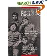 Battlefield and Classroom: Four Decades With the American Indian, 1867-1904 by  Richard Henry Pratt, David Wallace Adams, and Robert M. Utley