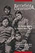 Battlefield & Classroom: Four Decades With the American Indian, 1867-1904