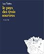 Le Pays des trois sourires