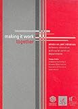Making it work together : advice on joint initiatives between education and social services departments