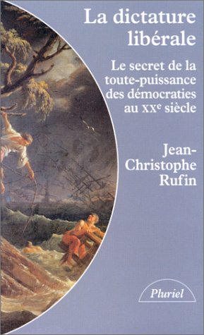 La dictature libérale