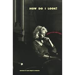 How Do I Look?: Queer Film and Video