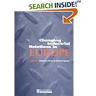 Click here to buy Changing Industrial Relations in Europe by  Anthony Ferner and Richard Hyman.