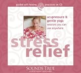 Stress Relief: 1 Audio CD, 1.25 Hours (Guided self-healing)