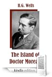 The Island of Doctor Moreau (Kindle Edition)