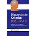 Diagnostische Kriterien (DSM-IV-TR)