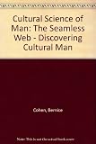 The cultural science of man