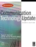 Communication Technology Update, Eighth Edition