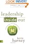 Leadership from the Inside Out: Examining the Inner Life of a Healthy Church Leader (Leadership Network Innovation Series)