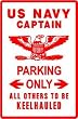 US NAVY CAPTAIN PARKING military rank sign