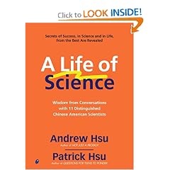 A Life of Science: Wisdom from Conversations with 11 Distinguished Chinese American Scientists