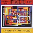The Real New Fall Lp: Formerly Country on the Click
