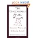 The Emotionally Abused Woman : Overcoming Destructive Patterns and Reclaiming Yourself