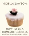 How to be a Domestic Goddess