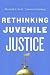 Image of Rethinking Juvenile Justice