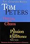 Tom Peters: Two Complete Books : Thriving on Chaos/a Passion for Excellence