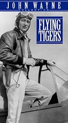Flying Tigers (John Wayne Collection Edition) [VHS]