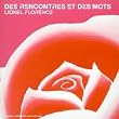 Des rencontres et des mots