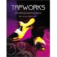 Tapworks: A Tap Dictionary and Reference Manual