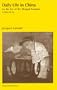 Daily Life in China on the Eve of the Mongol Invasion, 1250-1276