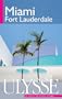 Miami, Fort Lauderdale
