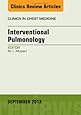 Interventional Pulmonology, An Issue of Clinics in Chest Medicine, 1e (The Clinics: Internal Medicine)