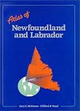 Atlas of Newfoundland and Labrador: Department of Geography Memorial University of Newfoundland