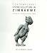 Contemporary Stone Sculpture in Zimbabwe: Context, Content and Form