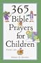 365 Bible Prayers for Children
