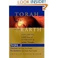 Torah of the Earth: Exploring 4,000 Years of Ecology in Jewish Thought by Arthur Waskow