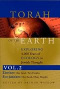 Torah of the Earth: Exploring 4,000 Years of Ecology in Jewish Thought