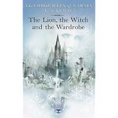 The Lion, the Witch and the Wardrobe (Chronicles of Narnia)