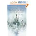 The Lion, the Witch and the Wardrobe (The Chronicles of Narnia, Book 2)