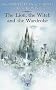 The Chronicles of Narnia (2) - The Lion, the Witch and the Wardrobe