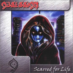 Obsession - Scarred for Life
