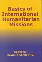 Basics of International Humanitarian Mission (International Humanitarian Affairs, No. 2)
