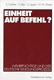 Produkt-Bild: Einheit auf Befehl?: Wehrpflichtige und der deutsche Einigungsproze&szlig;