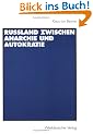 Russland zwischen Anarchie und Autokratie