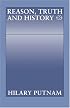 Reason, Truth and History (Philosophical Papers (Cambridge))