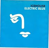 ICEHOUSE/Electric Blue/45rpm record + PS