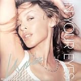 In Your Eyes - Kylie Minogue