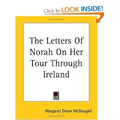 The Letters Of Norah On Her Tour Through Ireland