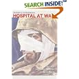 Hospital at War: The 95th Evacuation Hospital in World War II (Texas a&M University Military History Series) by Zachary Friedenberg