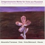 Zeitgen�ssische Werke f�r Viola aus Russland - Alexandra Franzewa