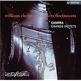 Campra - Grands Motets / Les Arts Florissants, Christiepar Nicolas Rivenq
