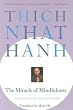 The Miracle of Mindfulness