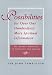 Possibilities for Over One Hundredfold More Spiritual Information: The Humble Approac...
