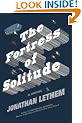 The Fortress of Solitude: A Novel