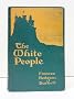 The white people,